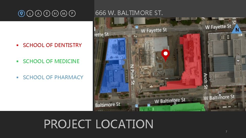 666 W. BALTIMORE ST. N § SCHOOL OF DENTISTRY § SCHOOL OF MEDICINE §