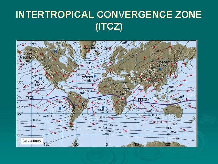 INTERTROPICAL CONVERGENCE ZONE (ITCZ) 