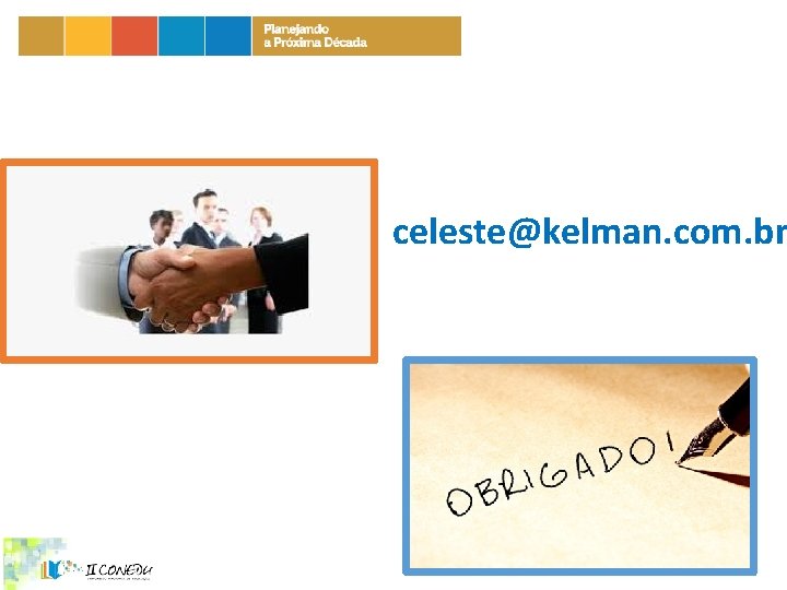 celeste@kelman. com. br 