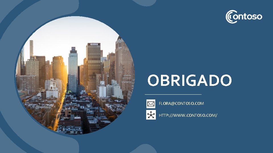OBRIGADO FLORA@CONTOSO. COM HTTP: //WWW. CONTOSO. COM/ 