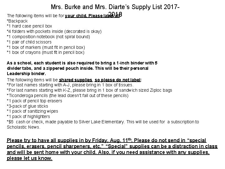 Mrs. Burke and Mrs. Diarte’s Supply List 20172018 The following items will be for