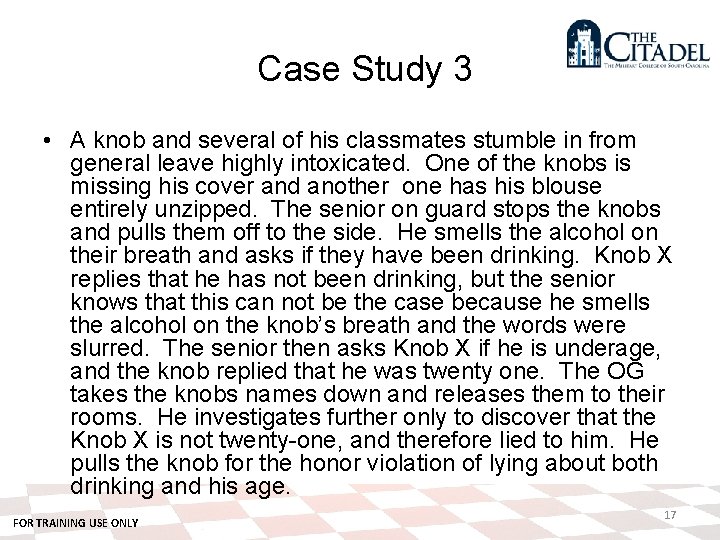 Case Study 3 • A knob and several of his classmates stumble in from