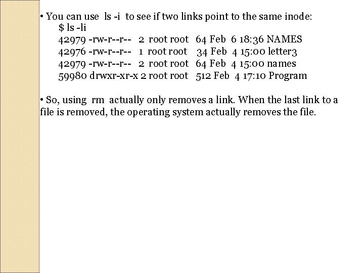  • You can use ls -i to see if two links point to