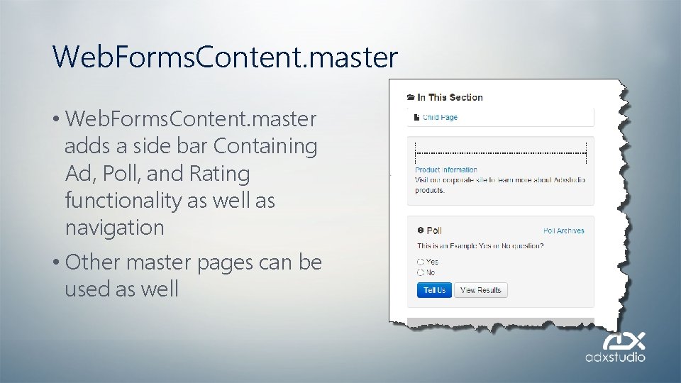 Web. Forms. Content. master • Web. Forms. Content. master adds a side bar Containing