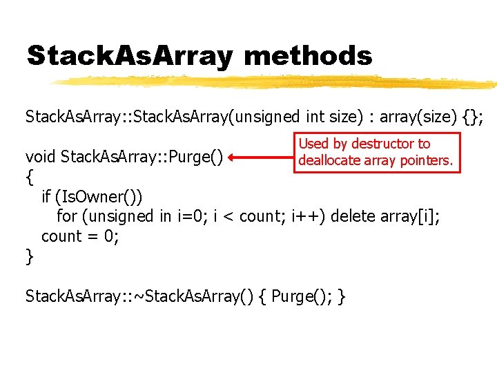 Stack. As. Array methods Stack. As. Array: : Stack. As. Array(unsigned int size) :