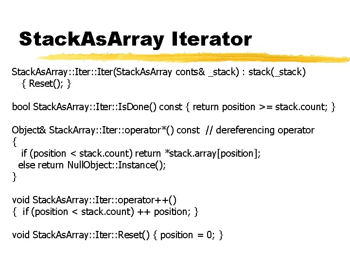 Stack. As. Array Iterator Stack. As. Array: : Iter(Stack. As. Array conts& _stack) :