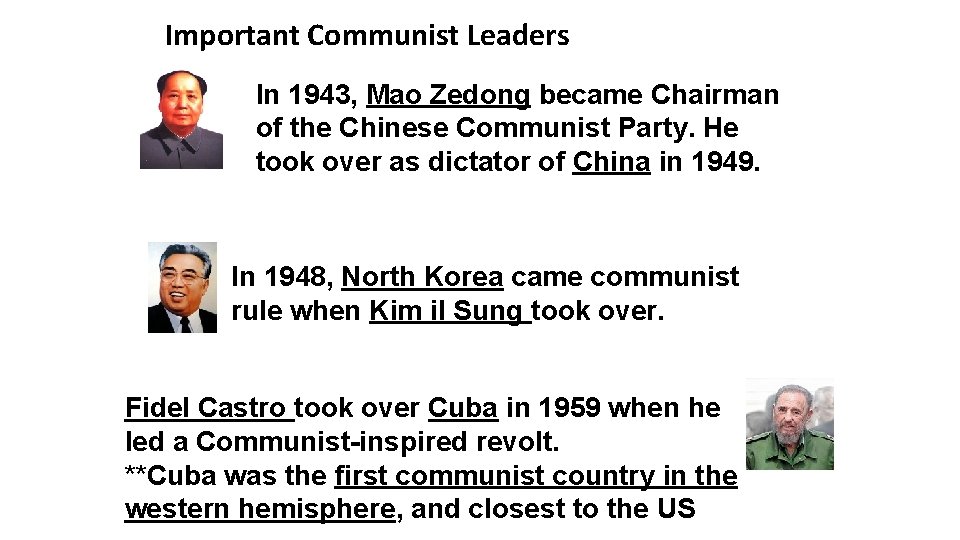 Important Communist Leaders In 1943, Mao Zedong became Chairman of the Chinese Communist Party.