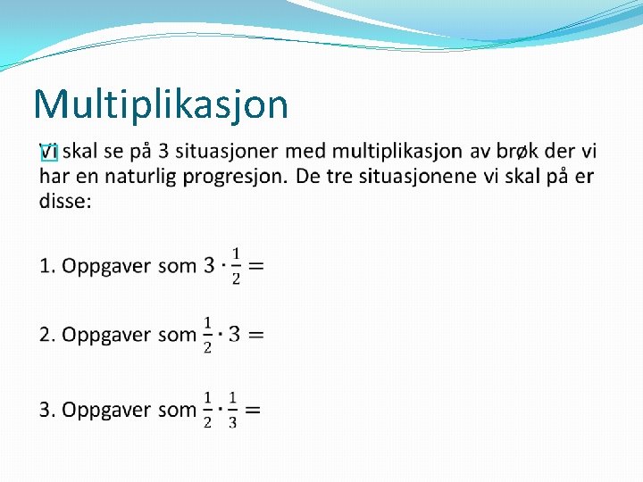 Multiplikasjon � 