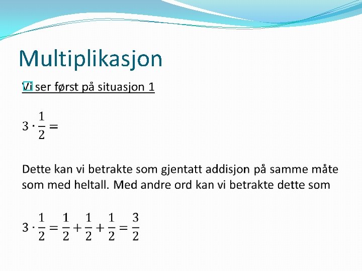 Multiplikasjon � 