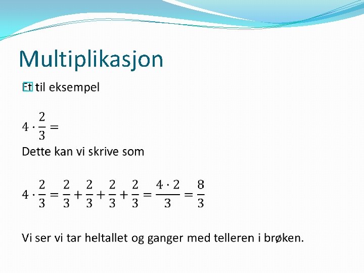 Multiplikasjon � 