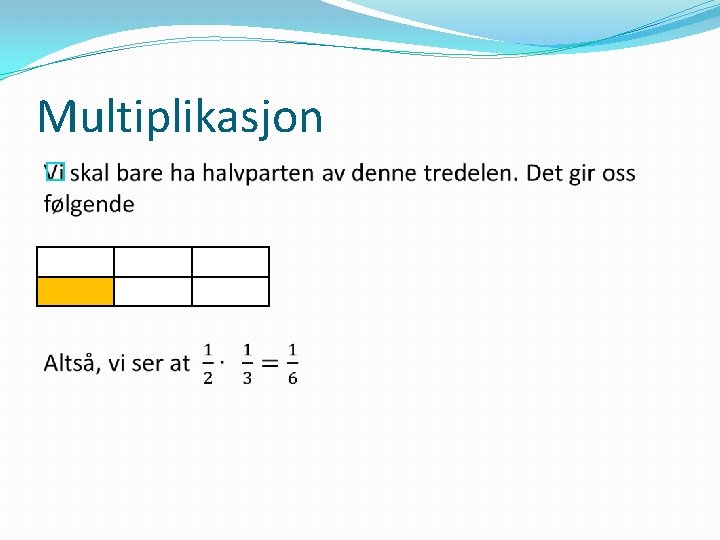 Multiplikasjon � 