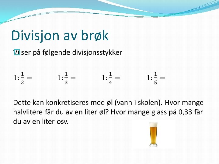 Divisjon av brøk � 