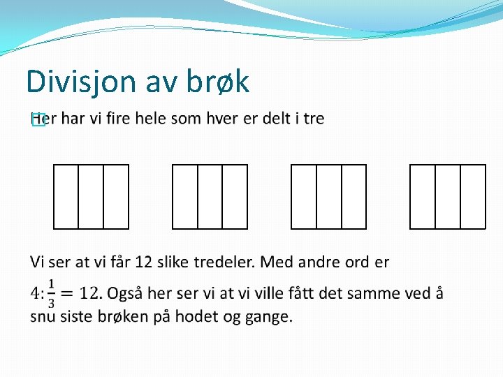 Divisjon av brøk � 