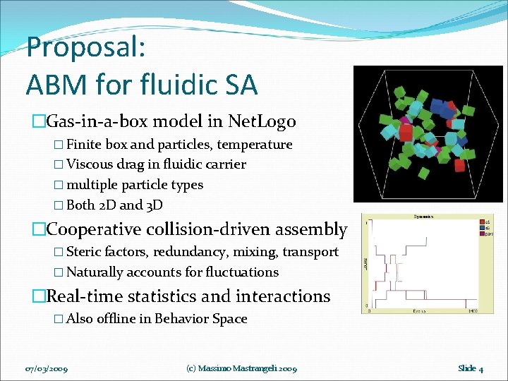 Proposal: ABM for fluidic SA �Gas-in-a-box model in Net. Logo � Finite box and
