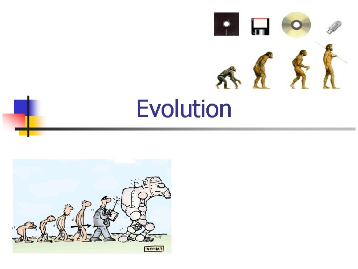 Evolution 