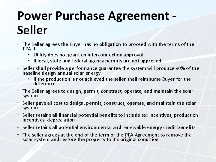 Power Purchase Agreement - Seller • The Seller agrees the Buyer has no obligation