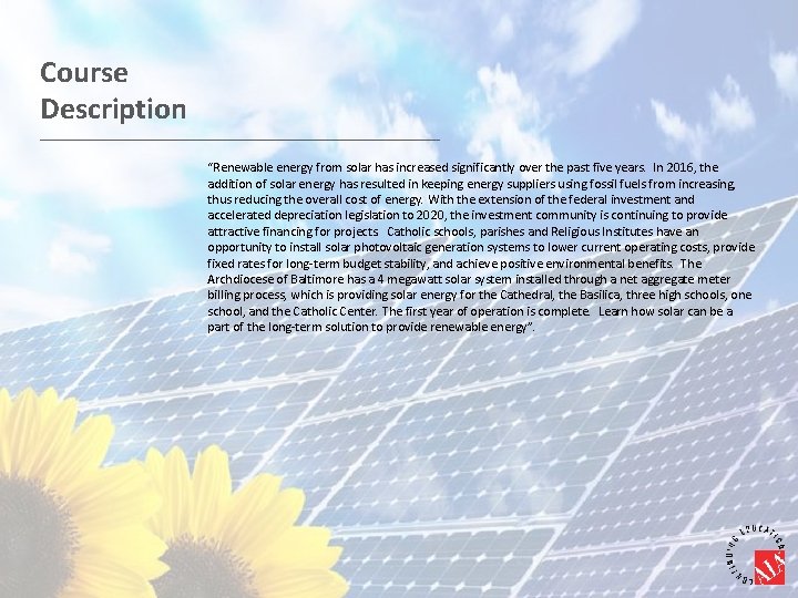 Course Description “Renewable energy from solar has increased significantly over the past five years.