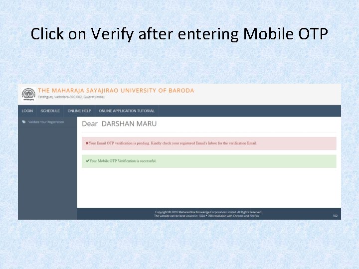 Click on Verify after entering Mobile OTP 