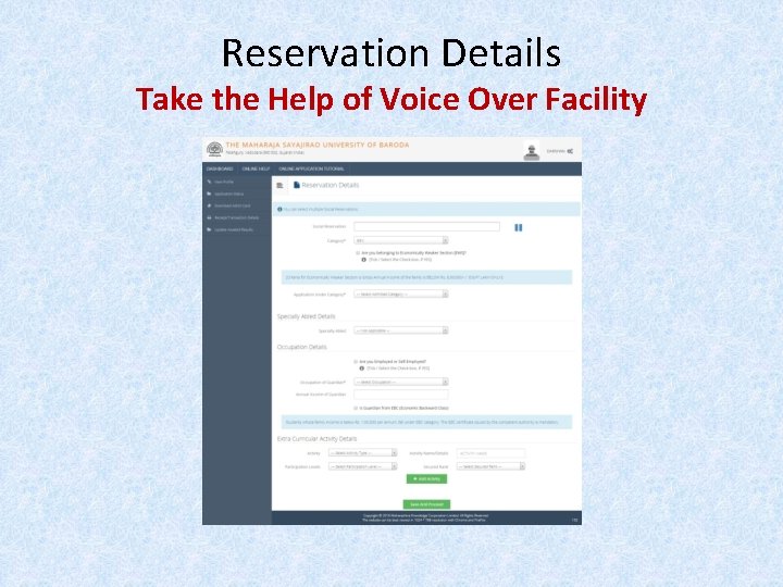 Reservation Details Take the Help of Voice Over Facility 