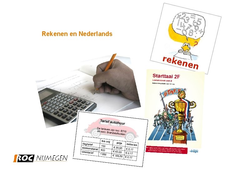 Rekenen en Nederlands 
