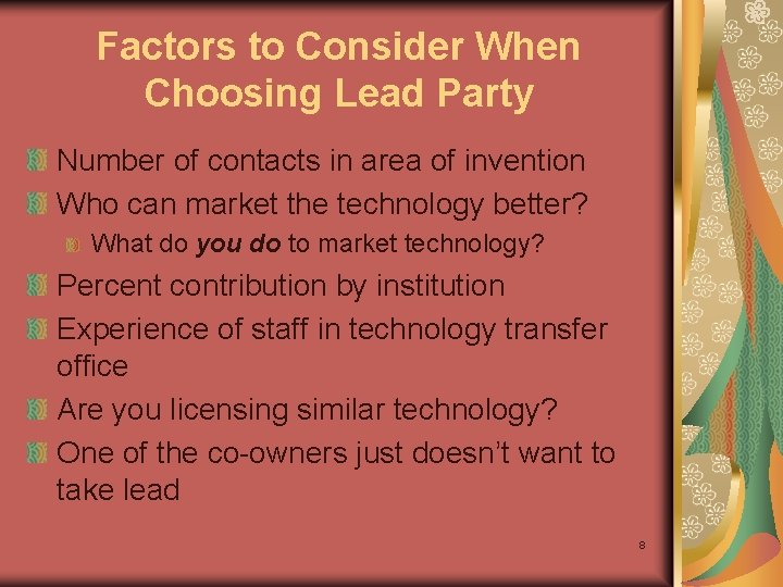 Factors to Consider When Choosing Lead Party Number of contacts in area of invention