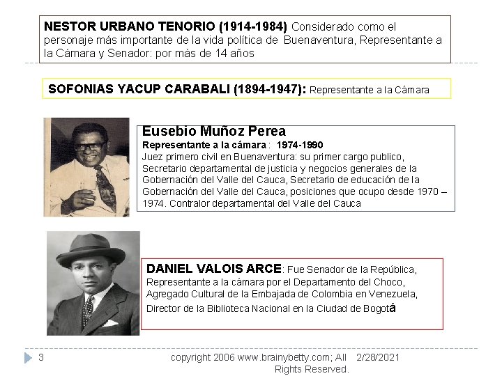 NESTOR URBANO TENORIO (1914 -1984) Considerado como el personaje más importante de la vida