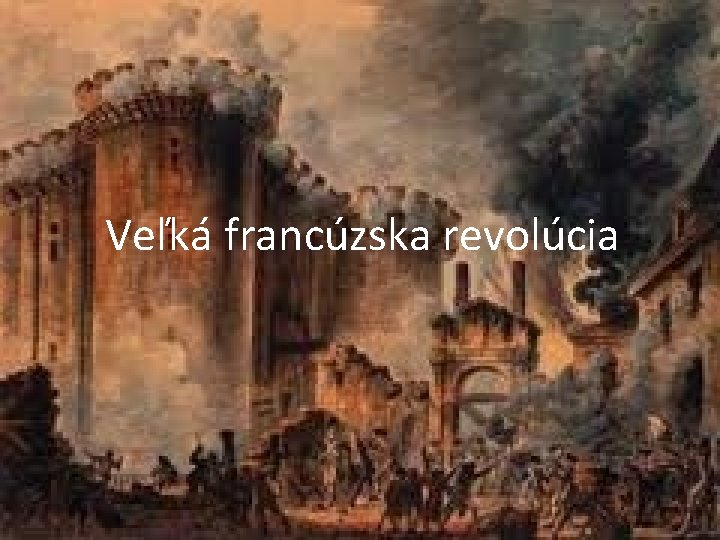 Veľká francúzska revolúcia 