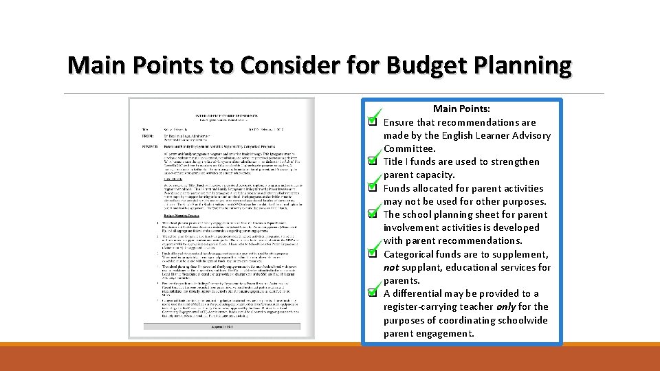 Main Points to Consider for Budget Planning q q q Main Points: Ensure that