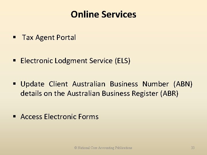 Online Services § Tax Agent Portal § Electronic Lodgment Service (ELS) § Update Client