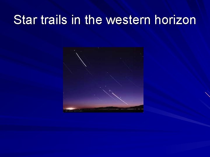 Star trails in the western horizon 