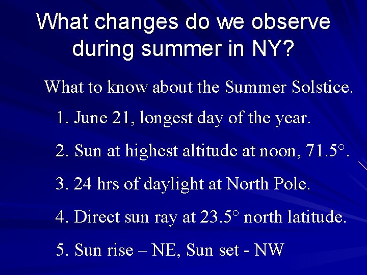 What changes do we observe during summer in NY? What to know about the
