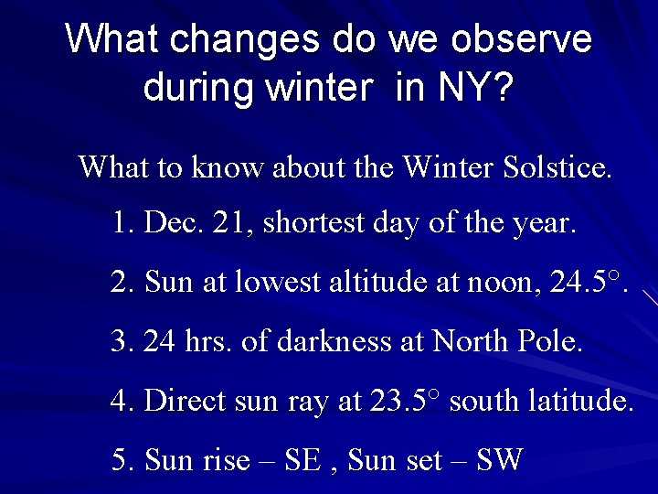 What changes do we observe during winter in NY? What to know about the