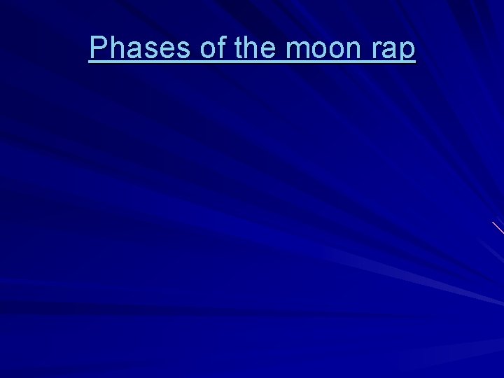 Phases of the moon rap 