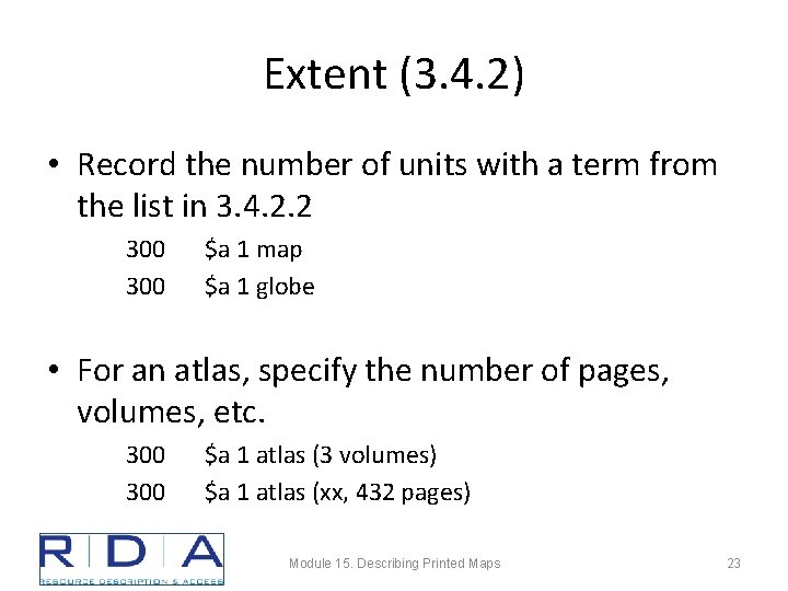 Extent (3. 4. 2) • Record the number of units with a term from