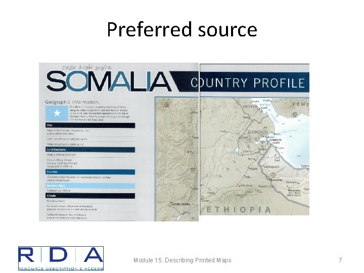 Preferred source Module 15. Describing Printed Maps 7 