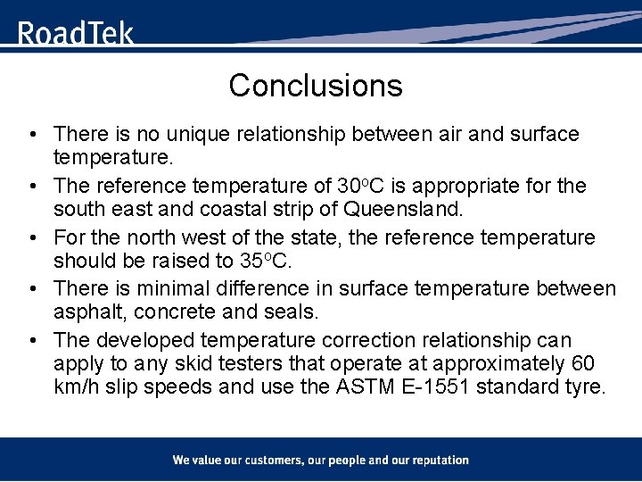 Conclusions • There is no unique relationship between air and surface temperature. • The