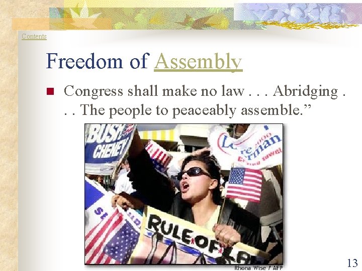 Contents Freedom of Assembly n Congress shall make no law. . . Abridging. .