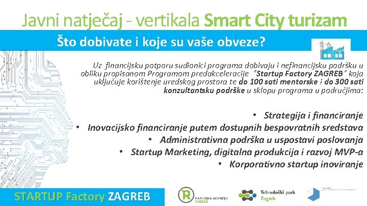 Javni natječaj - vertikala Smart City turizam Što dobivate i koje su vaše obveze?