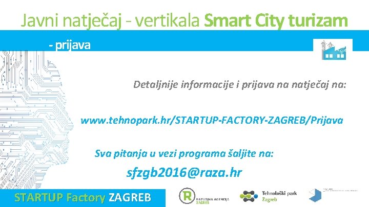 Javni natječaj - vertikala Smart City turizam - prijava Detaljnije informacije i prijava na