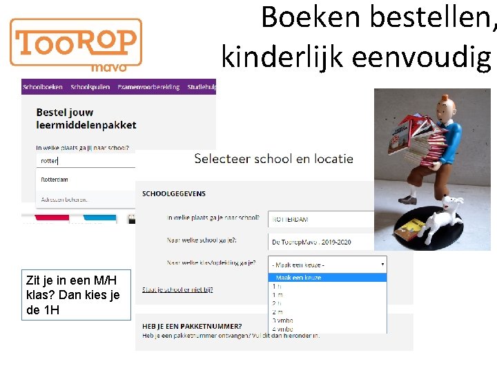 Boeken bestellen, kinderlijk eenvoudig Zit je in een M/H klas? Dan kies je de