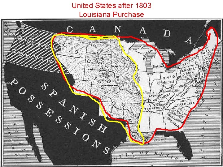 United States after 1803 Louisiana Purchase 