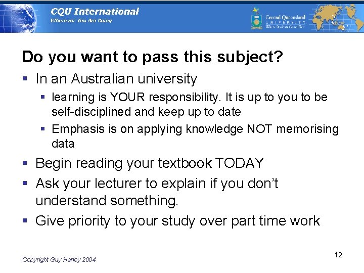 Do you want to pass this subject? § In an Australian university § learning