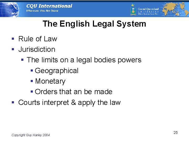 The English Legal System § Rule of Law § Jurisdiction § The limits on