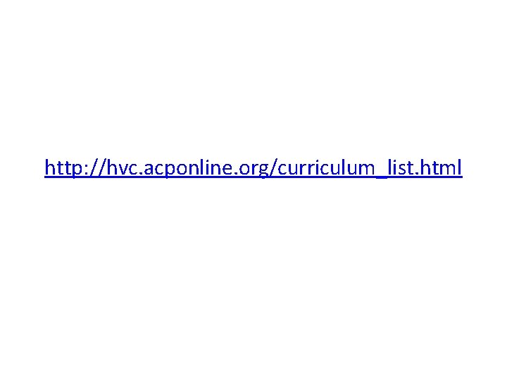 http: //hvc. acponline. org/curriculum_list. html 