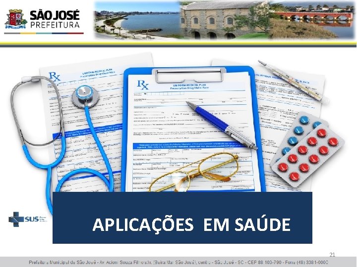 APLICAÇÕES EM SAÚDE 21 