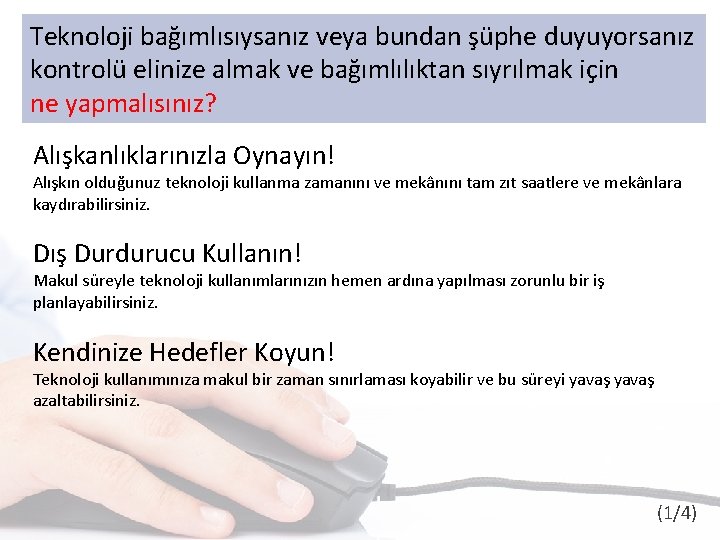 Teknoloji bağımlısıysanız veya bundan şüphe duyuyorsanız kontrolü elinize almak ve bağımlılıktan sıyrılmak için ne