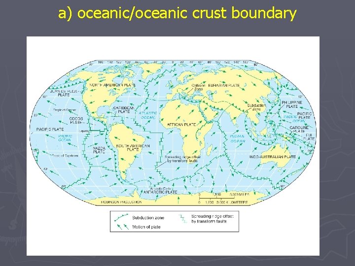 a) oceanic/oceanic crust boundary 