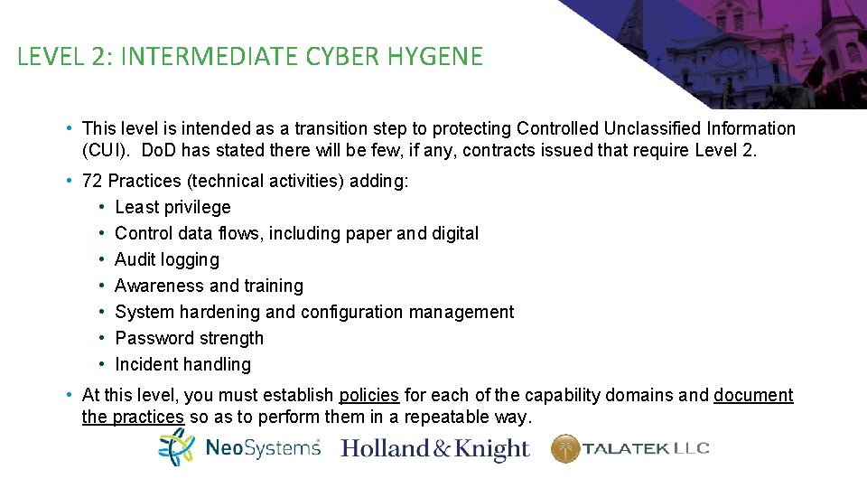 LEVEL 2: INTERMEDIATE CYBER HYGENE • This level is intended as a transition step