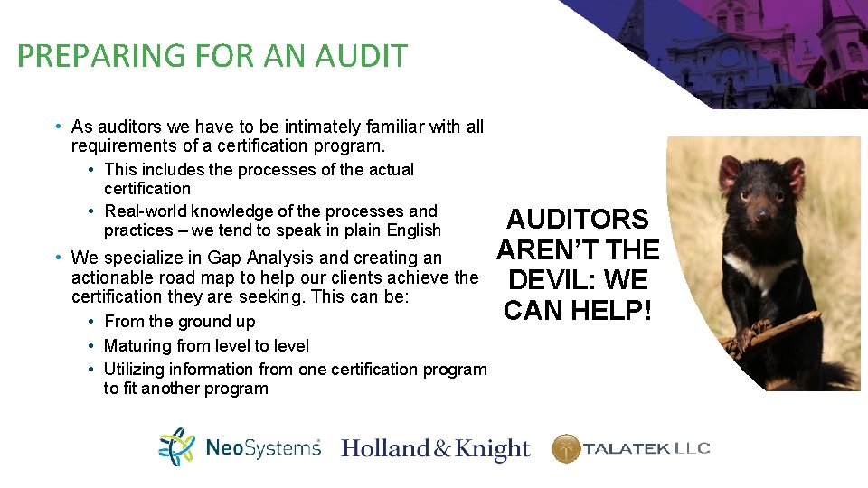 PREPARING FOR AN AUDIT • As auditors we have to be intimately familiar with