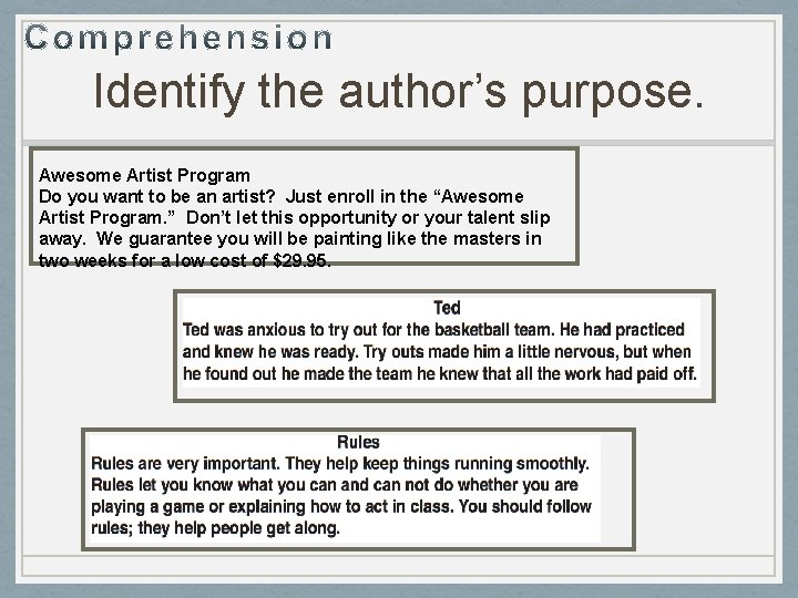 Identify the author’s purpose. Awesome Artist Program Do you want to be an artist?